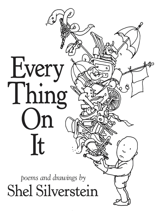 Title details for Every Thing On It by Shel Silverstein - Available